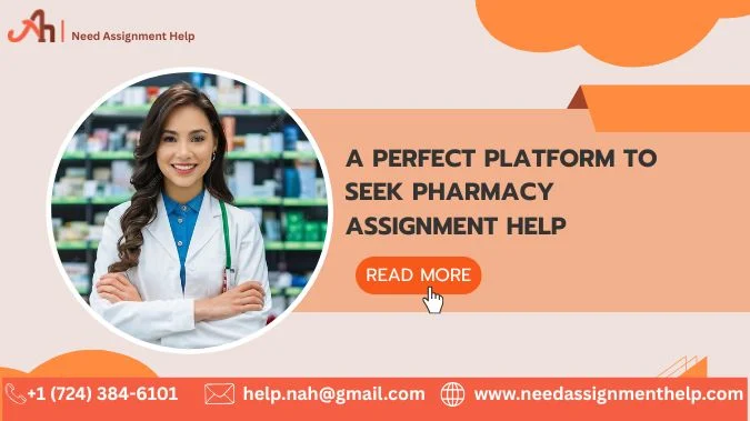 A Perfect Platform to Seek Pharmacy Assignment Help